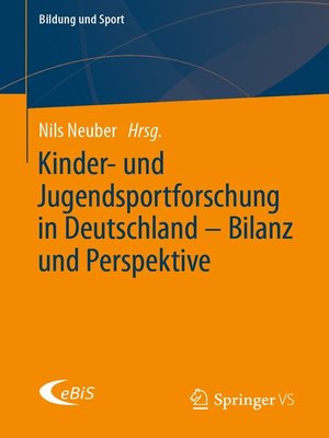 Kinder- und Jugendsportforschung in Deutschland – Bilanz und Perspektive - ebook